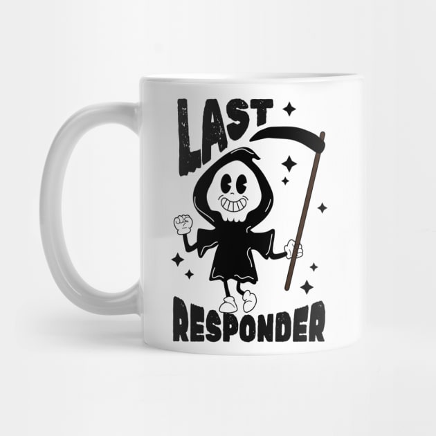 last responder by Bunder Score